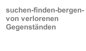 suchen-finden-bergen- von verlorenen Gegenst&auml;nden